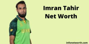 Imran Tahir Net Worth- IPL Salary, Career & ICC Rankings