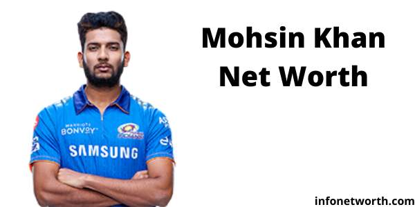 Mohsin Khan Net Worth- IPL Salary, Career & ICC Rankings