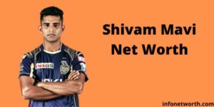 Shivam Mavi Net Worth- IPL Salary, Career & ICC Rankings