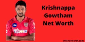 Krishnappa Gowtham Net Worth - IPL salary, Career & ICC Rankings