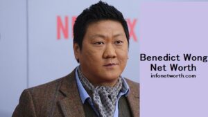 Benedict Wong Net Worth